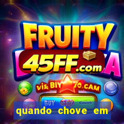 quando chove em porto seguro